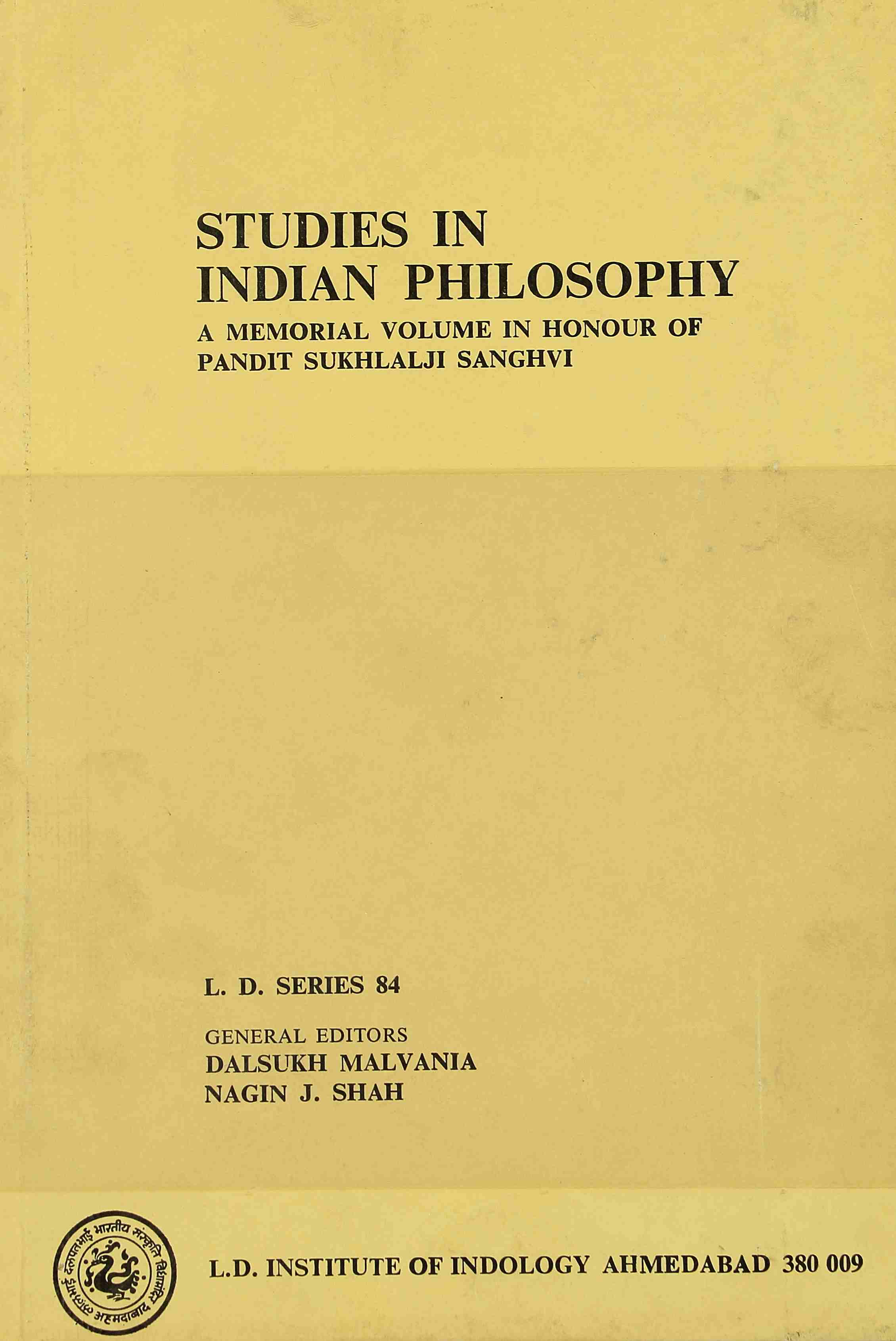 "Studies in Indian  Philosophy (Pt.Sukhlalji Memorial Volume)"